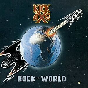 Kick Axe - Rock The World  CD
